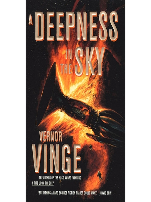 Title details for A Deepness in the Sky by Vernor Vinge - Available